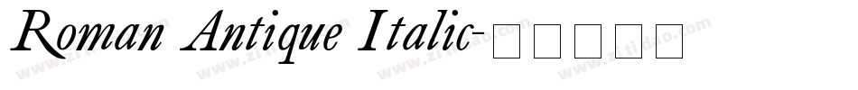 Roman Antique Italic字体转换